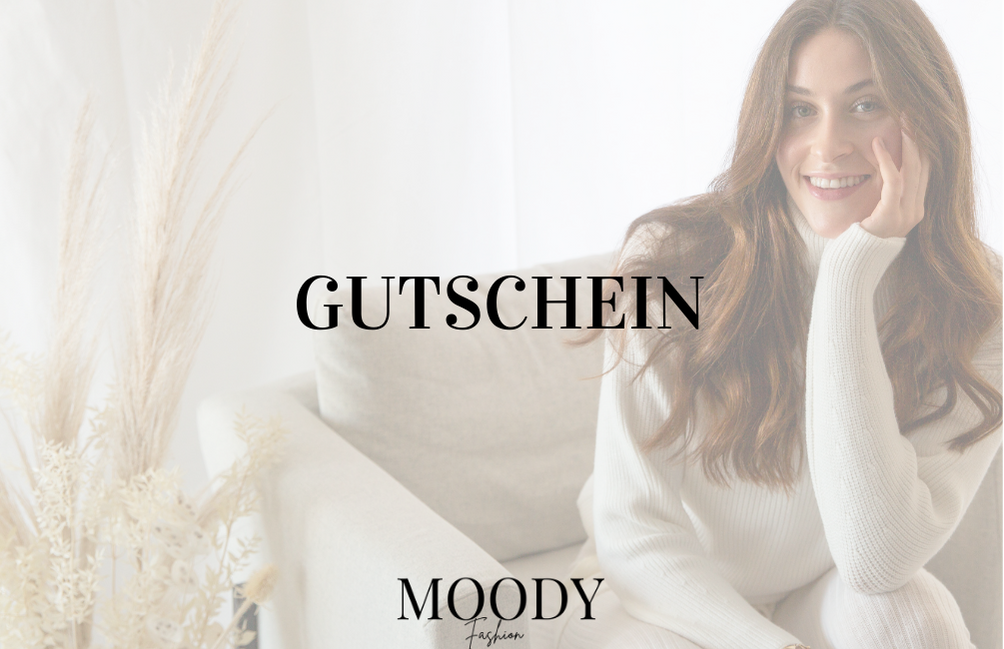 Geschenkgutschein - Moody Fashion